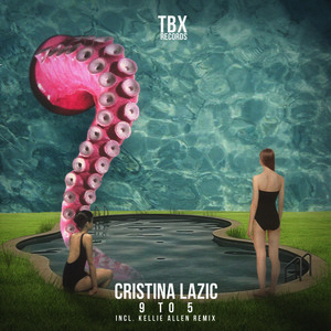 Cristina Lazic - 9 To 5 [TBX53]